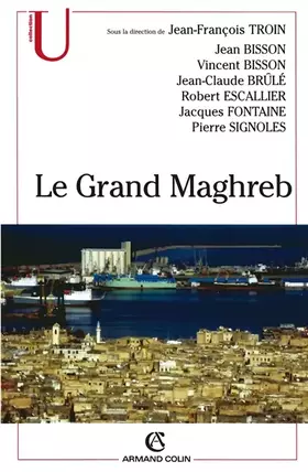 Couverture du produit · Le Grand Maghreb