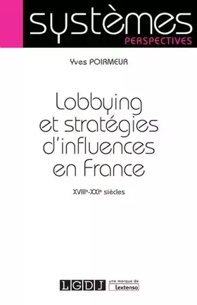 Couverture du produit · LOBBYING ET STRATEGIES D INFLUENCE