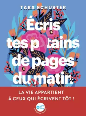 Couverture du produit · Ecris tes p*tains de pages du matin