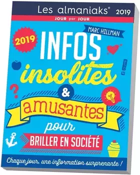 Couverture du produit · Almaniak Infos inutiles mais indispensables pour briller en société 2019