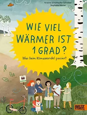 Couverture du produit · Wie viel wärmer ist 1 Grad?: Was beim Klimawandel passiert (Große Themen, einfach erklärt)