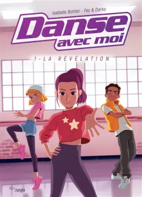Couverture du produit · Danse avec moi - tome 1 La révélation (1)