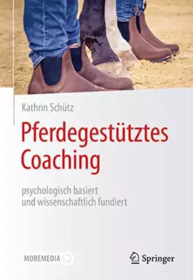 Couverture du produit · Pferdegestütztes Coaching – psychologisch basiert und wissenschaftlich fundiert