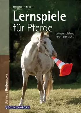 Couverture du produit · Lernspiele für Pferde: Lernen spielend leicht gemacht