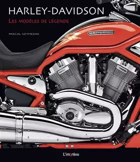 Couverture du produit · Harley-Davidson: Les modèles de légende