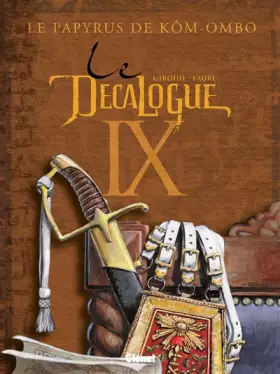 Couverture du produit · Le Décalogue, Tome 9 : Le papyrus de Kôm-Ombo