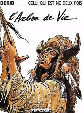 Couverture du produit · Celui qui est né deux fois, tome 3 : L'Arbre de vie