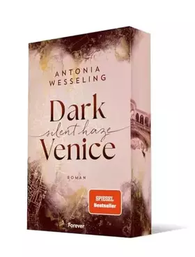Couverture du produit · Dark Venice. Silent Haze: Roman | Mitreißende New Adult von Bestsellerautorin Antonia Wesseling