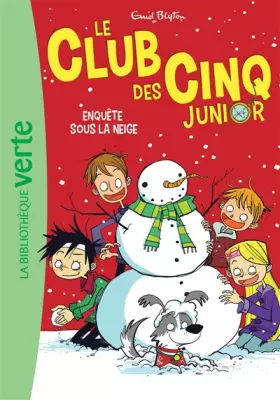 Couverture du produit · Le Club des Cinq Junior 08 - Enquête sous la neige