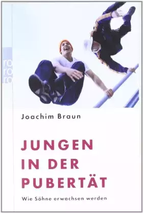 Couverture du produit · Jungen in der Pubertät: Wie Söhne erwachsen werden