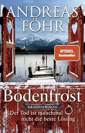 Couverture du produit · Bodenfrost: Der Tod ist manchmal nicht die beste Lösung. Kriminalroman (Ein Wallner & Kreuthner Krimi, Band 12)