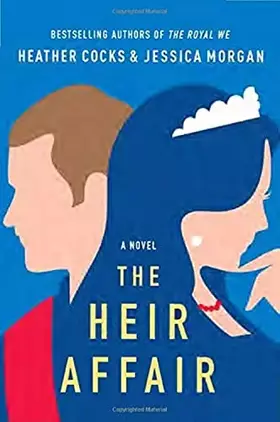 Couverture du produit · The Heir Affair (The Royal We, 2)