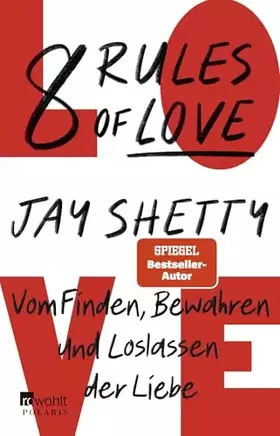 Couverture du produit · 8 Rules of Love: Vom Finden, Bewahren und Loslassen der Liebe