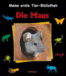 Couverture du produit · Meine erste Tier-Bibliothek, Die Maus