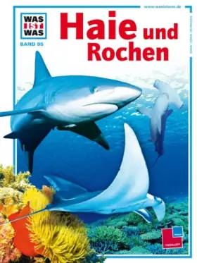 Couverture du produit · Was ist Was. Haie und Rochen.
