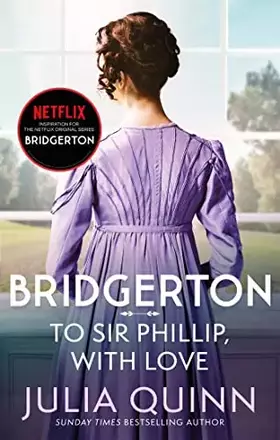 Couverture du produit · Bridgerton: to sir phillip, with love (bridgertons book 5)