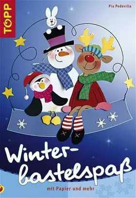 Couverture du produit · Winterbastelspass: Bastelspass mit Papier