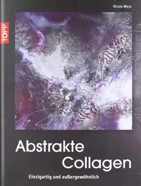 Couverture du produit · Abstrakte Collagen: Einzigartig & außergewöhnlich