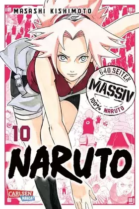 Couverture du produit · Naruto Massiv 10: Die Originalserie als umfangreiche Sammelbandausgabe!