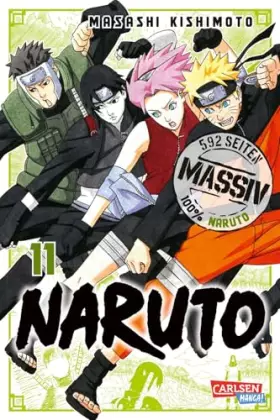 Couverture du produit · Naruto Massiv 11: Die Originalserie als umfangreiche Sammelbandausgabe!