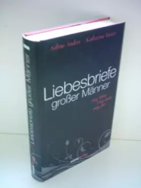 Couverture du produit · Liebesbriefe großer Männer: ewig dein, ewig mein, ewig uns (Literatur (Leinen))