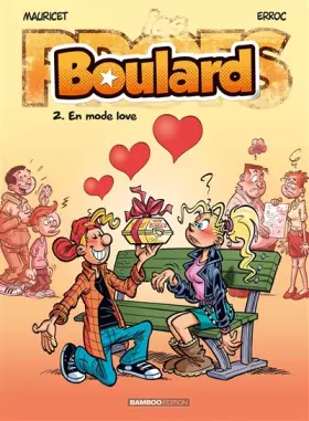 Couverture du produit · Les Profs présentent : Boulard - tome 02: En mode love