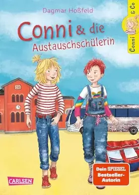 Couverture du produit · Conni & Co 3: Conni und die Austauschschülerin: Warmherziges Mädchenbuch ab 10 Jahren über einen lustigen Schüleraustausch (3)
