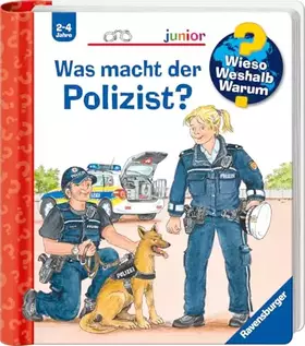 Couverture du produit · Wieso? Weshalb? Warum? junior, Band 65 - Was macht der Polizist? (Sachbuch ab 2 Jahre - mit Klappen) (junior, 65)