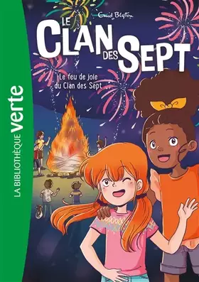 Couverture du produit · Le Clan des Sept NED 11 - Le feu de joie du Clan des Sept