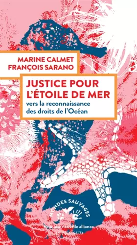 Couverture du produit · Justice pour l'étoile de mer: Vers la reconnaissance des droits de l'océan