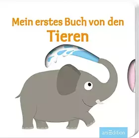 Couverture du produit · Mein erstes Buch von den Tieren: Mit stabilen Schiebern | Die Bestsellerreihe mit lustigen Schiebern, fördert die Feinmotorik u