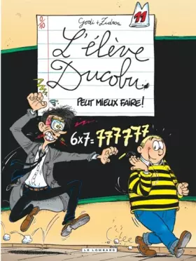 Couverture du produit · L'Élève Ducobu, tome 11 :  Peut mieux faire !