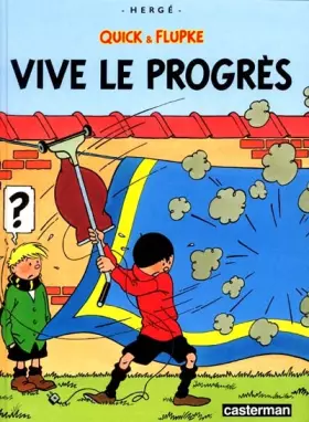 Couverture du produit · Quick et Flupke, tome 8 : Vive le progrés