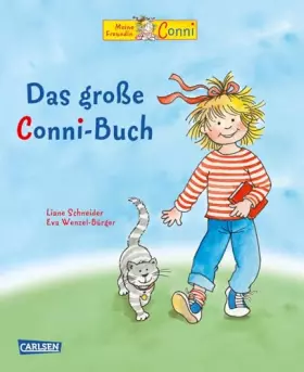Couverture du produit · Conni-Bilderbuch-Sammelband: Das große Conni-Buch: Ein dickes Buch zum Vorlesen und Anschauen für Kinder ab 3 Jahren zum attrak