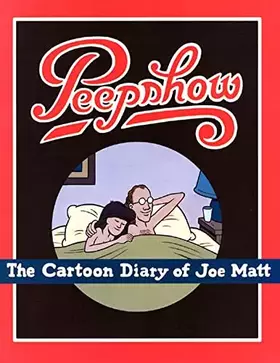 Couverture du produit · Peepshow: The Cartoon Diary Joe Matt
