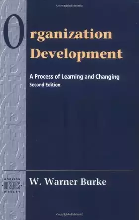 Couverture du produit · Organizational Development: A Process of Learning and Changing (Prentice Hall Organizational Development Series)