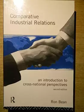 Couverture du produit · Comparative Industrial Relations: An Introduction to Cross-National Perspectives
