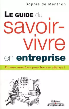 Couverture du produit · Le guide du savoir-vivre en entreprise