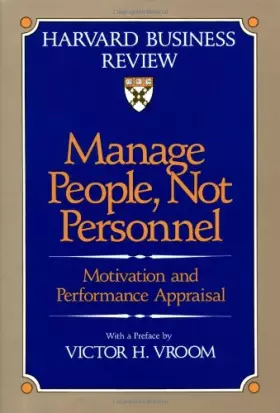 Couverture du produit · Manage People, Not Personnel: Motivation and Performance Appraisal