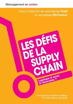Couverture du produit · Les Défis de la supply chain: Logistique et achat, le renouveau ?