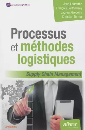 Couverture du produit · Processus et méthodes logistiques: Supply chain management.