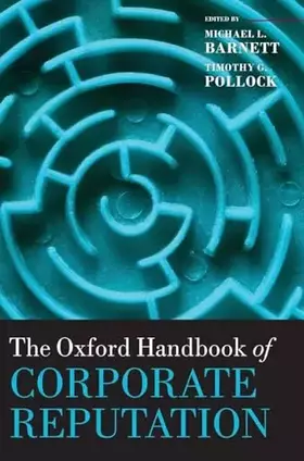 Couverture du produit · The Oxford Handbook of Corporate Reputation