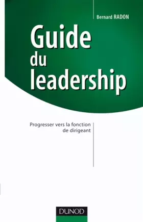 Couverture du produit · Guide du leadership - Progresser vers la fonction de dirigeant
