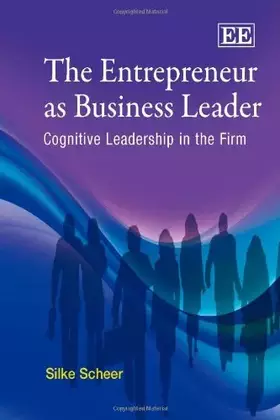 Couverture du produit · The Entrepreneur as Business Leader: Cognitive Leadership in the Firm