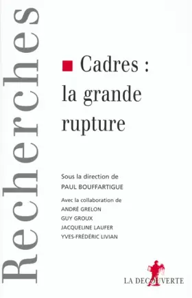 Couverture du produit · Cadres, la grande rupture