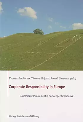 Couverture du produit · Corporate Responsibility in Europe: Government Involvement in Sector-specific Initiatives