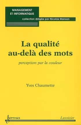 Couverture du produit · La qualité au-delà des mots : perception par la couleur