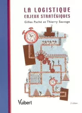 Couverture du produit · La logistique : Enjeux stratégiques