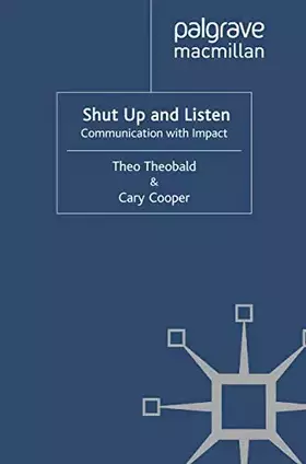 Couverture du produit · Shut Up and Listen: Communication with Impact