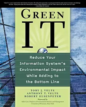 Couverture du produit · Green IT: Reduce Your Information System's Environmental Impact While Adding to the Bottom Line